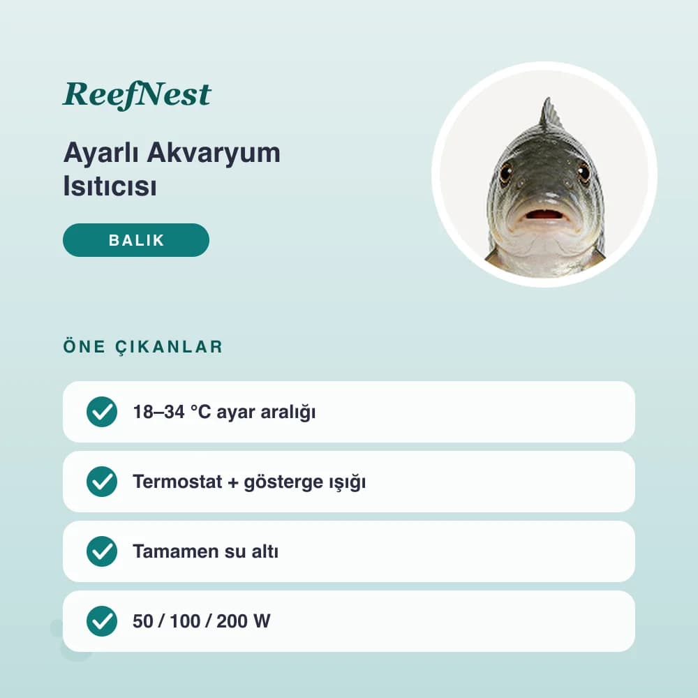 Ayarlı Akvaryum Isıtıcısı 100 W – öne çıkan özellikler