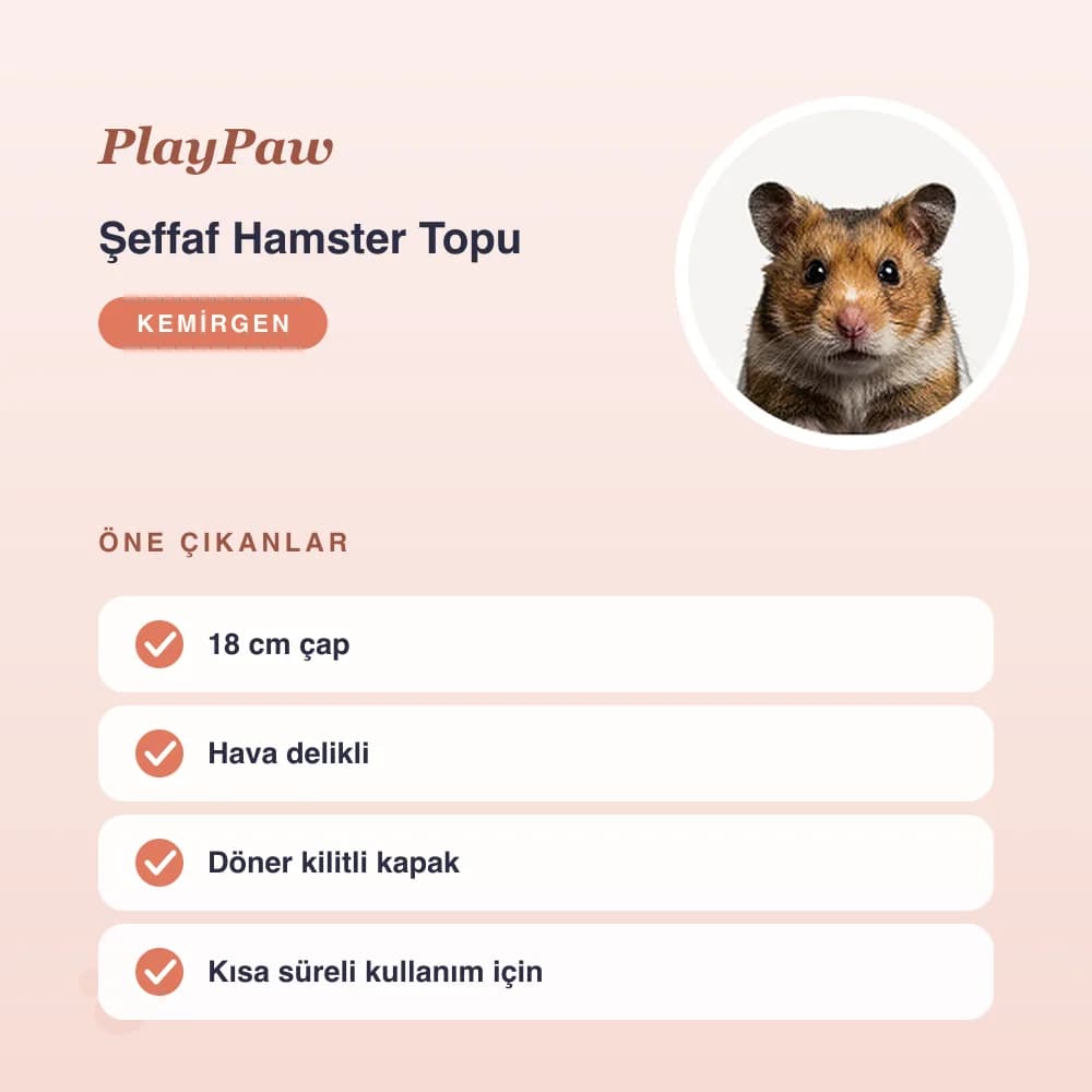 Şeffaf Hamster Topu 18 cm – öne çıkan özellikler